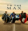 To the Max (2026) (Hindi + English) Dual Audio Hollywood Movie HD ESub